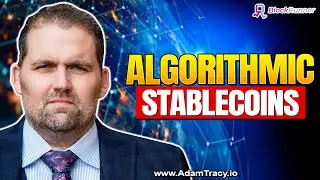 Algorithmic Stablecoins | Function & Regulation | Adam Tracy
