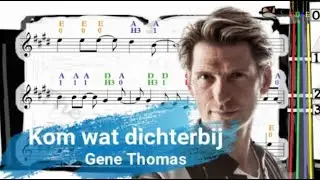 Kom wat dichterbij | Gene Thomas | Violin SHEET MUSIC [With Fingerings] [Level 4]