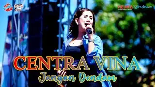 CENTRA VINA - JANGAN DENDAM [RELAWAN PROGIB BREBES]