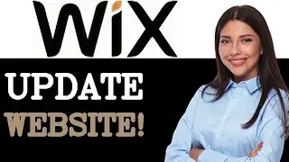 How To Update Your Wix Website (2025)