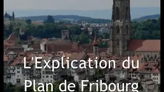 L'Explication du Plan de Fribourg (G.Girard)