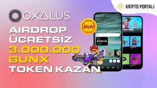 🎮 OXALUS WALLET AIRDROP 🎁 &Uuml;CRETSİZ 3.000.000 GUNX TOKEN KAZAN 🤩