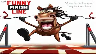 The Funny Finish Line: Where Horse Racing and Laughter Meet Daily (03/28/23)