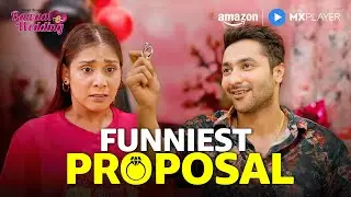 Proposal Mein Hui Gadbad | Harsh Beniwal, Meghana Yadav | Bawaal-E-Wedding | Amazon MX Player