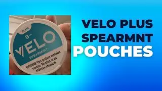 Velo Plus Spearmint Flavor Nicotine Pouches Review
