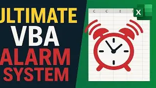 Ultimate VBA Alarm System &ndash; Automate Your Deadlines & Never Miss One Again! Part 2