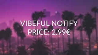 Vibeful Notify | SHOWCASE