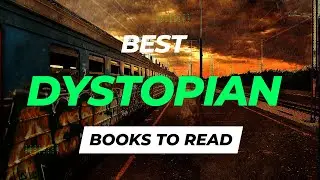 10 Best Dystopian Books to Read | Dystopian Fiction at Its Finest! | Books You Don't Want to Miss!