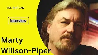 Marty Willson-Piper: Exploring His Iconic Career in Music