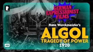 Algol: Tragedy of Power (1920) | HD | Silent Sci-Fi Film | English Subtitles