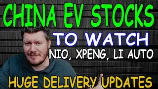 China EV Stocks NIO, XPEV, LI | HUGE Delivery Update and Price Prediction