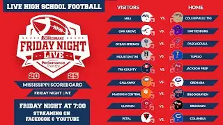 Mississippi Scoreboard Friday Night Live Presented by Performance Therapy Week 3