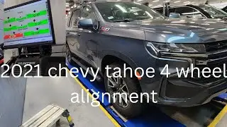21 Tahoe 4 wheel alignment ,how it is done?