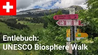 Entlebuch: A walk through the UNESCO biosphere