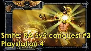 SMITE Playstation 4 #3 - RA conquest - 1080p 60fps - No commentary