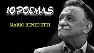 10 POEMAS MARIO BENEDETTI