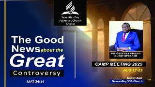 Chieko Camp Meeting 2025 || Day 5 || Morning Service