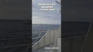 Princess Cays, Bahamas Tender Boat #choosefun #cruise #carnivalsunshine  #fyp #bahamas #boat