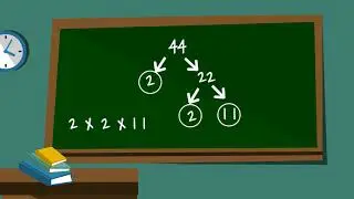 Prime Factorization 44 and 52