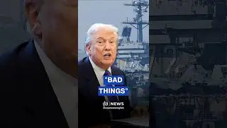 &ldquo;Bad things&rdquo;: Trump warns Iran unless deal struck with US