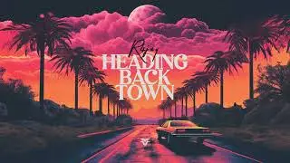 R4JAY - Heading Back Town