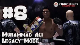 Народный чемпион: режим Legacy Champion &laquo;Muhammad Ali Fight Night&raquo;: часть 8 (Xbox One)