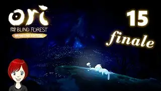 15 ⭒ SALT & sacrifice 🐥 ⭒ Ori & the Blind Forest [blind] [ending]