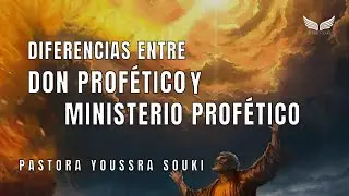 DIFERENCIA ENTRE EL DON DE PROFEC&Iacute;A Y MINISTERIO PROFETICO. Pastora Youssra Souki