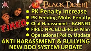 Anti Harassment & Bullying New BDO System Update (Black Desert Online) BDO