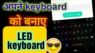 Best LED Light keyboard कैसे लगाये || LED keyboard full Android ||