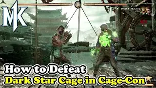 How to Defeat Dark Star Cage in Cage Con Rampart Mortal Kombat 1