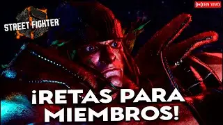Lunes de Retas para MIEMBROS de Street Fighter 6
