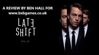 Late Shift Review on Xbox One