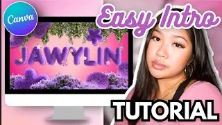 How To Customize Aesthetic Canva Video Intros! (EASY)