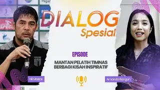 FORMER NATIONAL TEAM COACH SHARES INSPIRING STORY - SPECIAL DIALOGUE