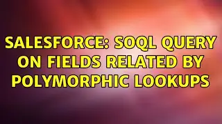 Salesforce: SOQL query on fields related by polymorphic lookups