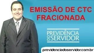Emissão de Certidão de Tempo de Contribuição Fracionada