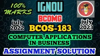 IGNOU SOLVED ASSIGNMENT || BCOS-183 (2023)|| B.COM GENERAL || COMPUTER APPLICATIONS IN BUSINESS