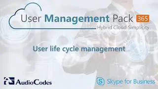 UMP 365 - User Life-cycle Management