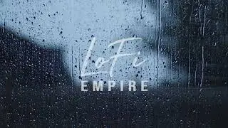 LoFi Empire - Music to Relax /Study //Chill ///Sleep
