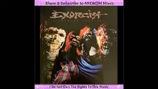 Exorcist - Nightmare Theatre 1986 Mix