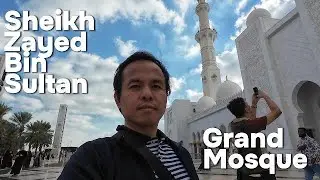 Visiting the Grand Mosque in Abu Dhabi