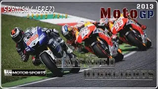 Extended Highlights | Motogp | Round 3  | (Jerez) Spanish GP | 2013