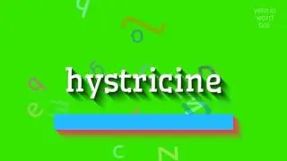 ГИСТРИЦИН &ndash; КАК СКАЗАТЬ ГИСТРИЦИН?  #гистрицин (HYSTRICINE - HOW TO SAY HYSTRICINE? #