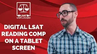 Digital LSAT Reading Comprehension on a Tablet Screen