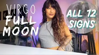Make Your Dreams Reality✨🌿 Virgo Full Moon For ALL 12 SIGNS! March 18th 2022