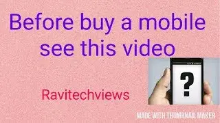 how to select a mobile || Ravi tech views