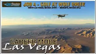 Microsoft Flight Simulator - CAREER MODE - LAS VEGAS - JOB 4