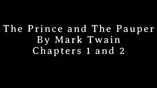Chapters 1 & 2 The Prince and the Pauper by Mark Twain with full text