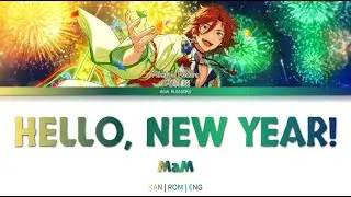 「 ES!! 」 HELLO, NEW YEAR! (MaM) | KAN/ROM/ENG